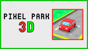 Pixel Park 3D