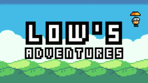Low’s Adventure Original